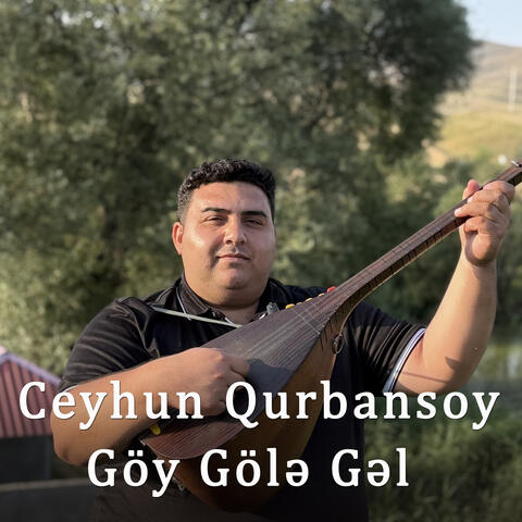 Göy Gölə Gəl