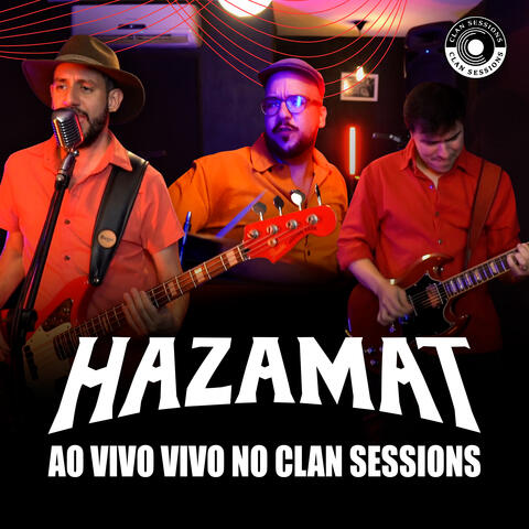Hazamat (Ao Vivo no Clan Sessions)