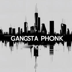 Gangsta Phonk