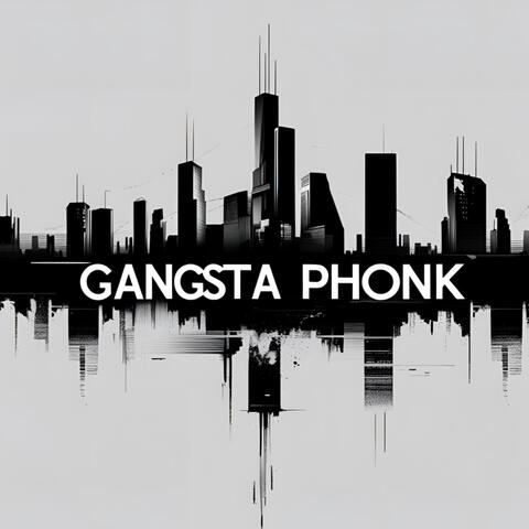 Gangsta Phonk