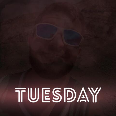 Tuesday