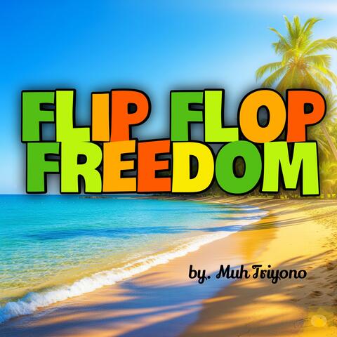 Flip Flop Freedom