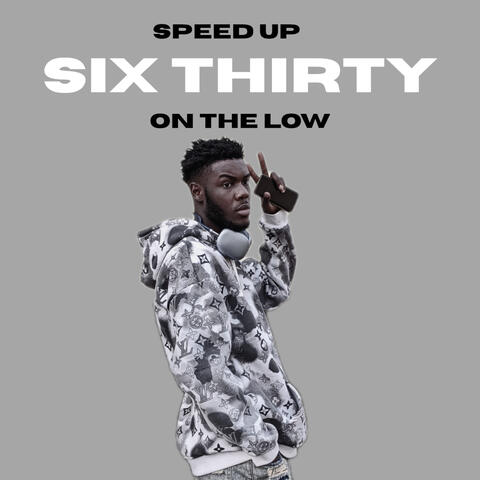 On the Low (Speed Up)