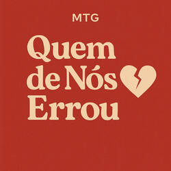 Mtg - Quem de Nós Errou