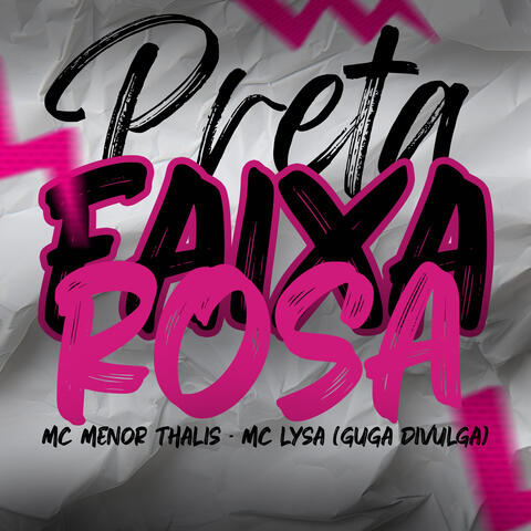 Preta Faixa Rosa
