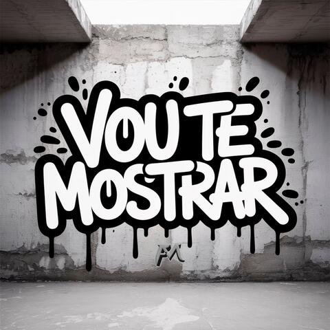 Vou Te Mostrar