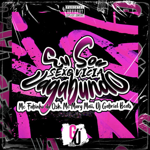 Eu Sou Vagabundo - Sexo Vicia