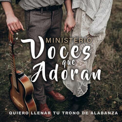 Quiero Llenar Tu Trono de Alabanza