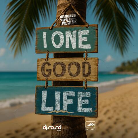 I One Good Life