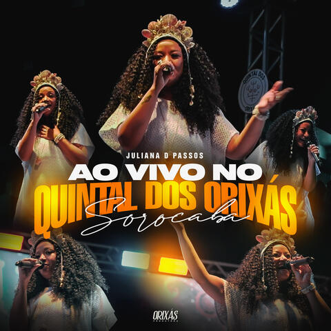 Ao Vivo no Quintal dos Orixás (Sorocaba)