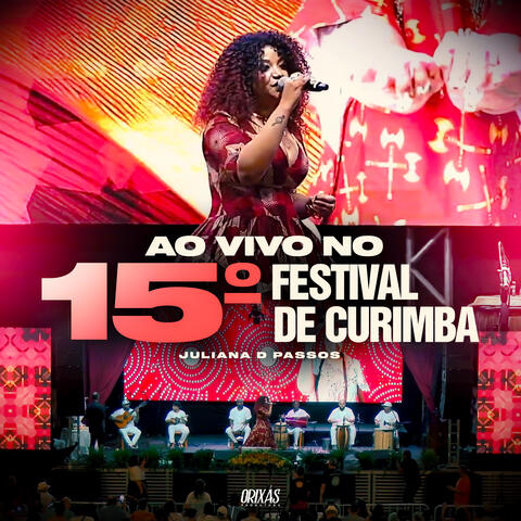 Ao Vivo no 15º Festival de Curimba