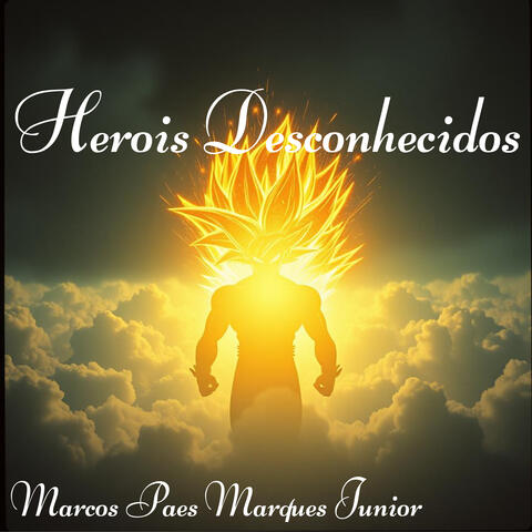 Herois Desconhecidos