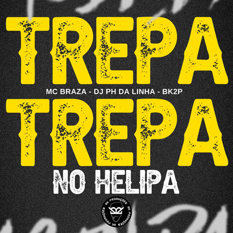 Trepa Trepa no Helipa