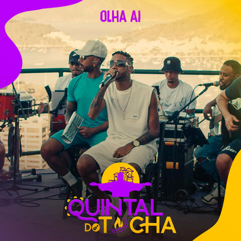 Quintal do Tocha Rj: Olha Ai