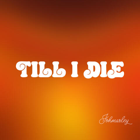Till I Die