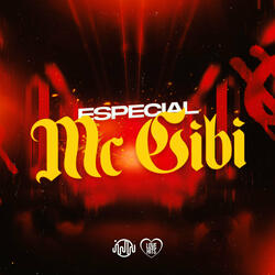 Especial MC Gibi