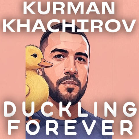 Duckling Forever