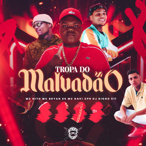 Tropa do Malvadão