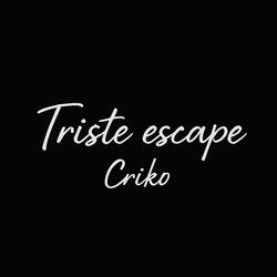 Triste Escape