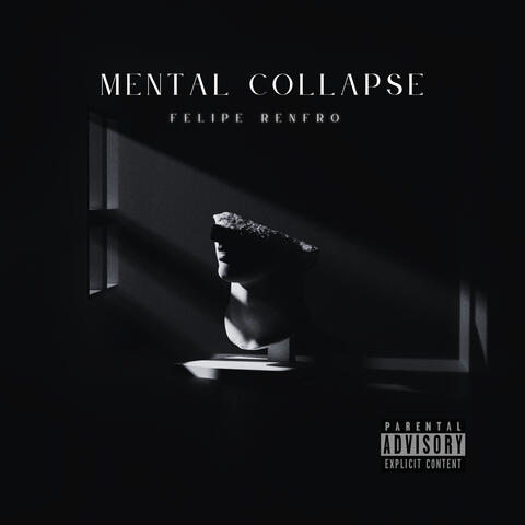 Mental Collapse