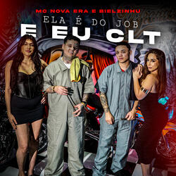 Ela É do Job e Eu Clt