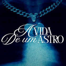 A Vida de um Astro