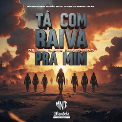 Tá Com Raiva de Mim Mata Sentando pra Mim