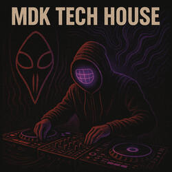 Mdk Tech House
