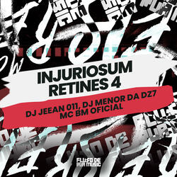 Injuriosum Retines 4