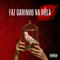 Faz Carinho na Rôla
