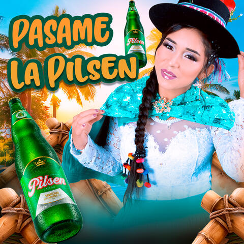 Pasame la Pilsen