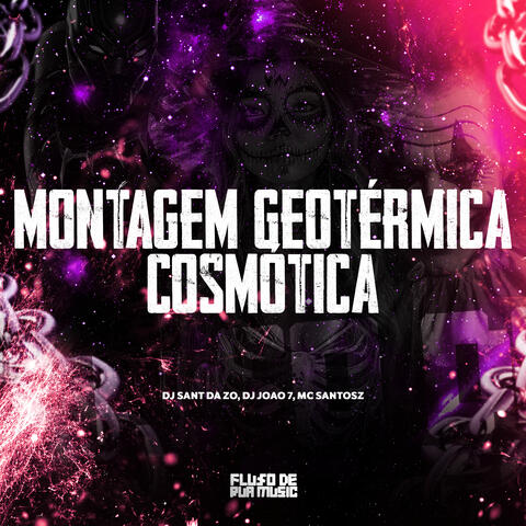 Montagem Geotérmica Cosmótica
