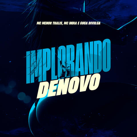 Implorando Denovo