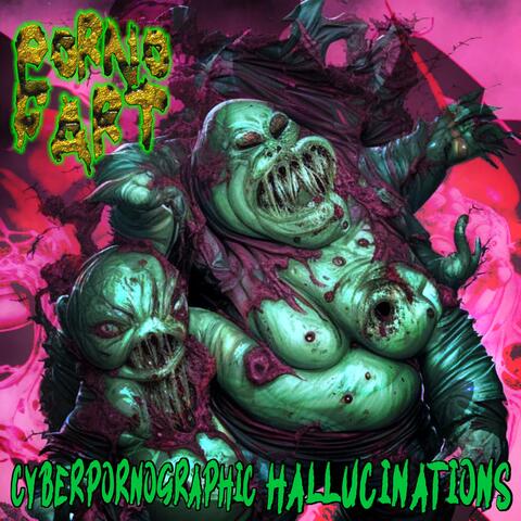 Cyberpornographic Hallucinations