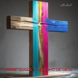 Bobbie Goods - Desenho de Deus