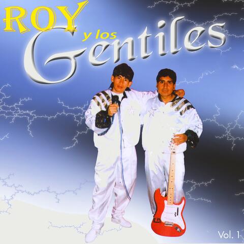 Roy y los Gentiles, Vol. 1