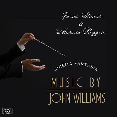CINEMA FANTASIA - Music by John Williams