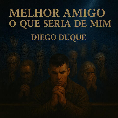 Melhor Amigo / O Que Seria de Mim