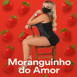 Moranguinho do Amor