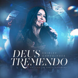 Deus Tremendo (Ao Vivo em Santa Catarina)