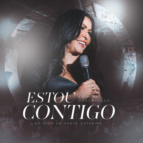 Estou Contigo (Ao Vivo em Santa Catarina)