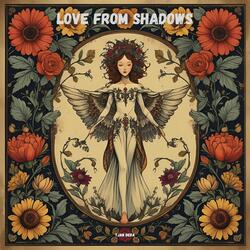 Love from Shadows