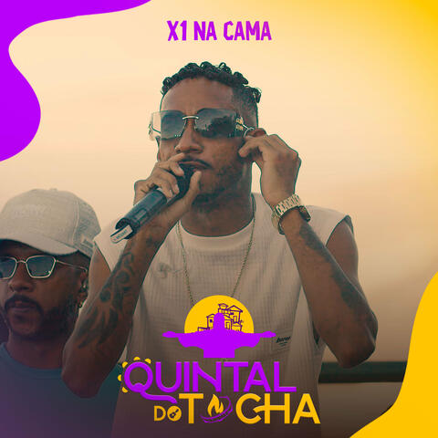 Quintal do Tocha: X1 na Cama