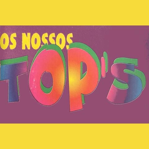 Os Nossos Top's