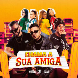 Chama a Sua Amiga