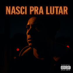 Nasci pra Lutar