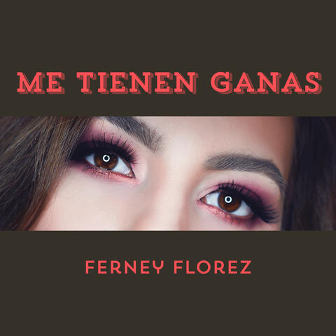 Me Tienen Ganas