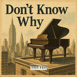 Don't Know Why