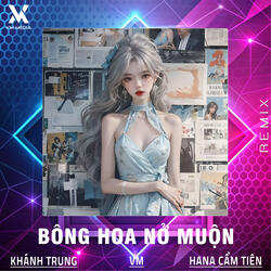 Bông Hoa Nở Muộn