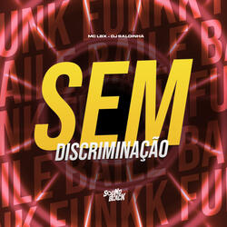 Sem Discriminação